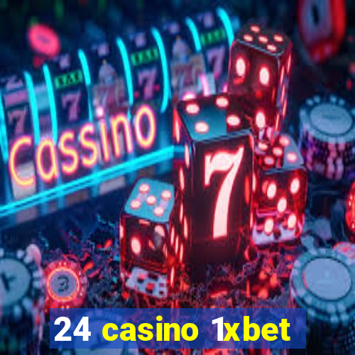 24 casino 1xbet