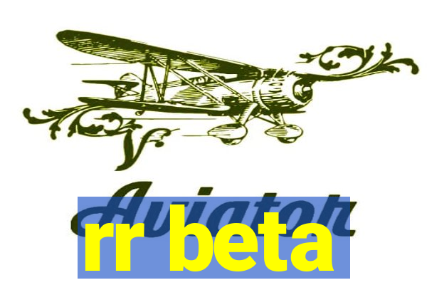 rr beta