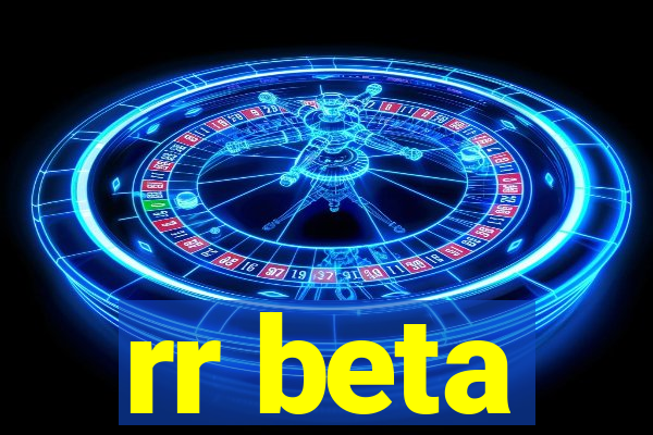 rr beta