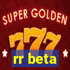 rr beta