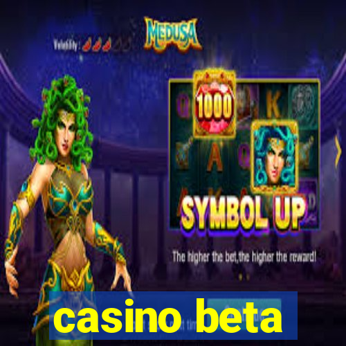 casino beta