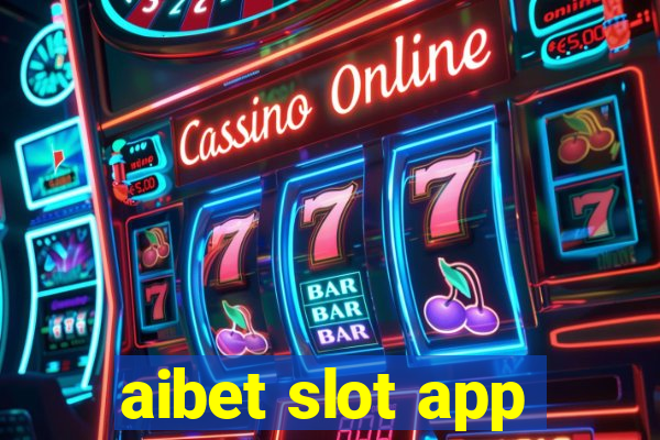 aibet slot app