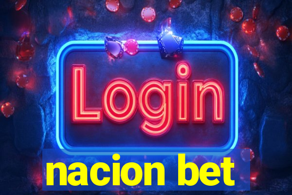 nacion bet