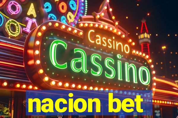 nacion bet