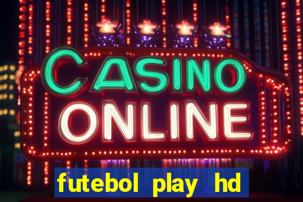 futebol play hd s茫o paulo