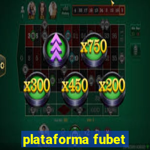 plataforma fubet