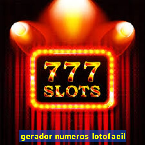 gerador numeros lotofacil