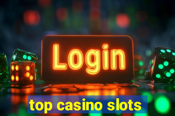 top casino slots