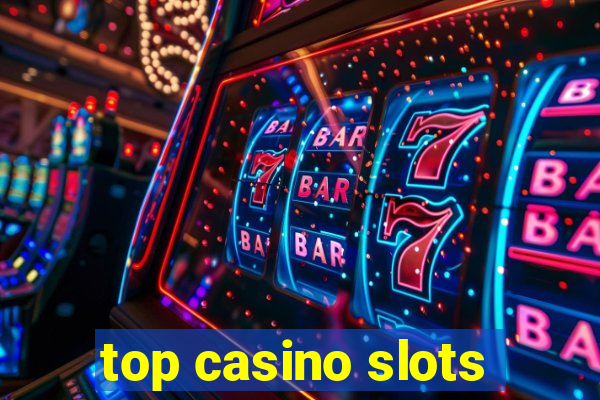 top casino slots