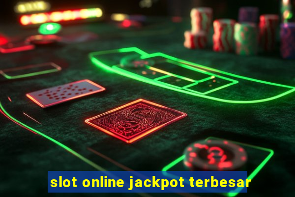 slot online jackpot terbesar