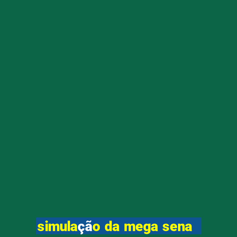 simulação da mega sena