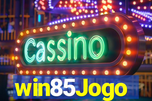 win85Jogo