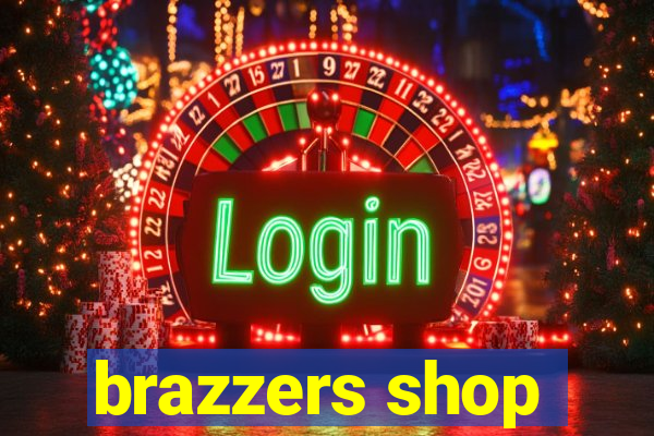 brazzers shop