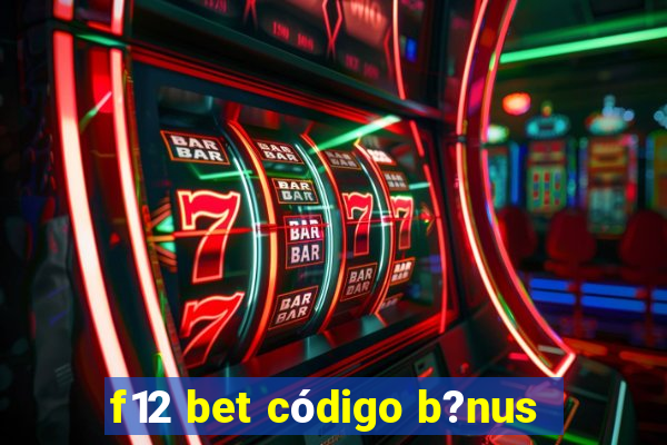 f12 bet código b?nus