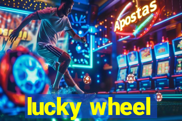 lucky wheel