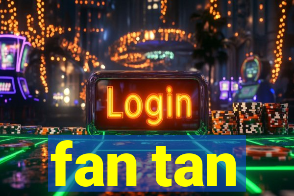 fan tan