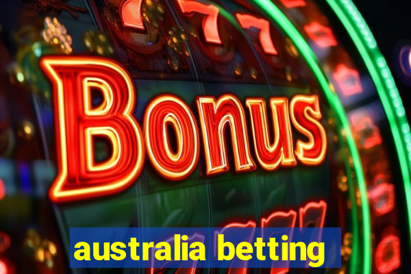 australia betting