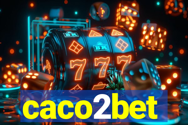 caco2bet