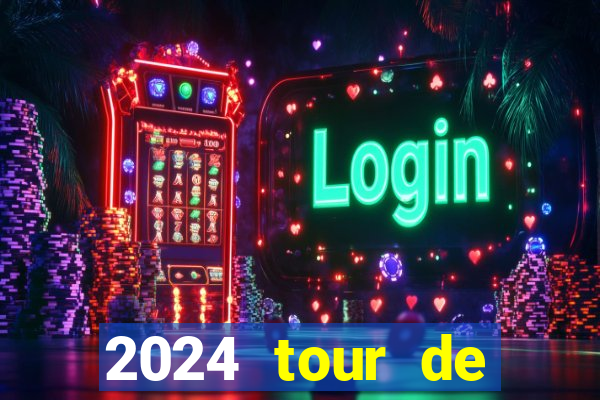 2024 tour de france stage locations casino mecca