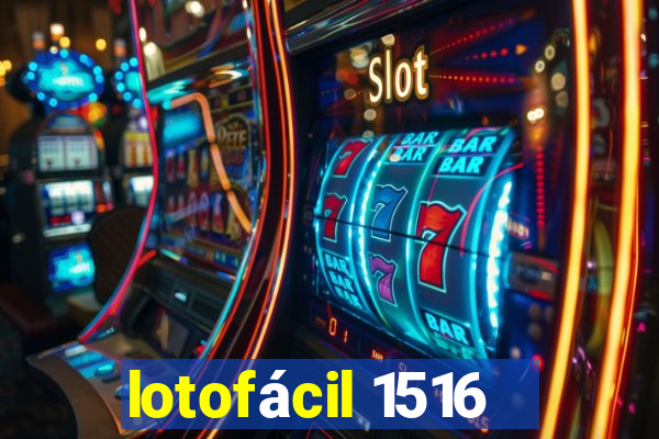 lotofácil 1516