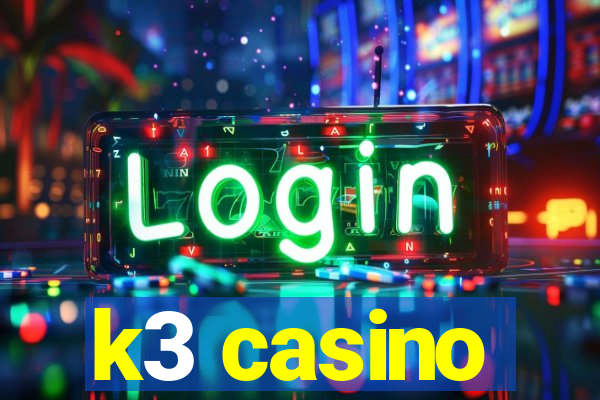 k3 casino