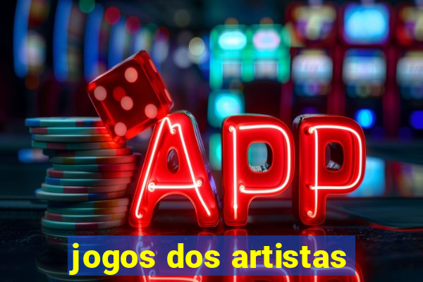 jogos dos artistas