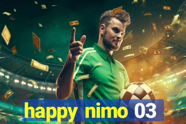 happy nimo 03