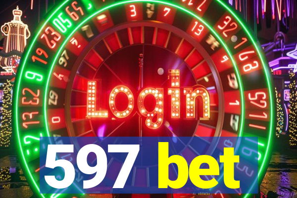 597 bet