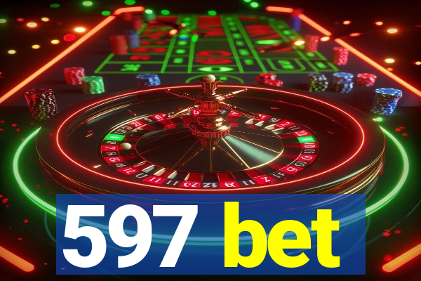 597 bet