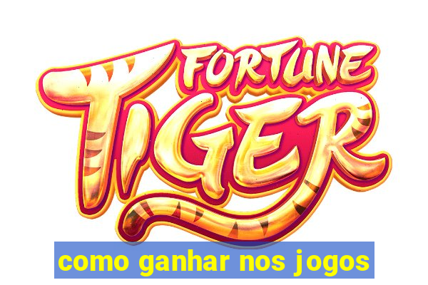 como ganhar nos jogos