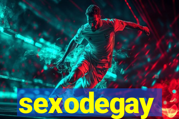 sexodegay