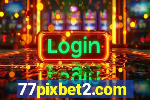 77pixbet2.com