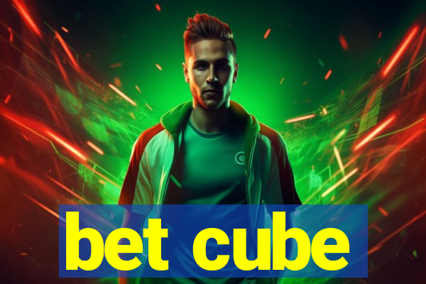 bet cube