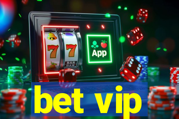 bet vip