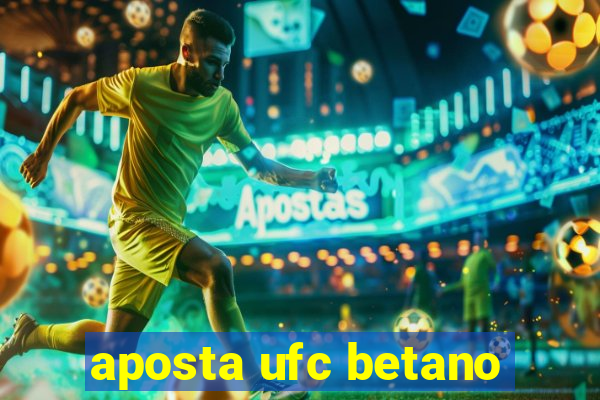 aposta ufc betano