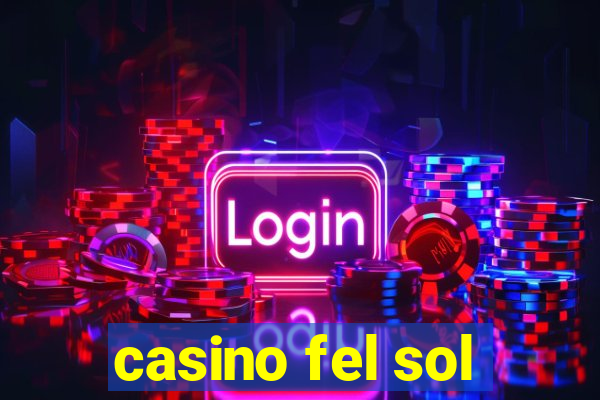 casino fel sol