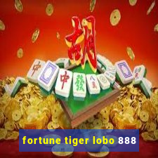 fortune tiger lobo 888