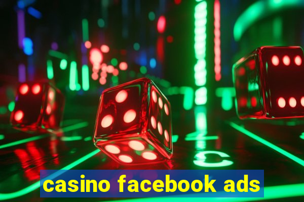 casino facebook ads