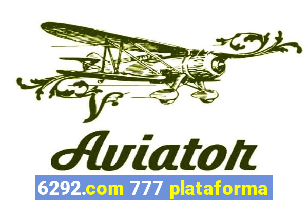 6292.com 777 plataforma