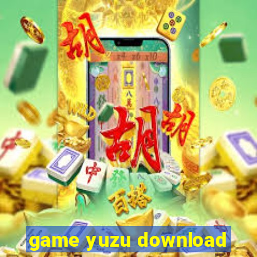 game yuzu download