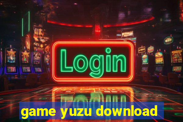 game yuzu download