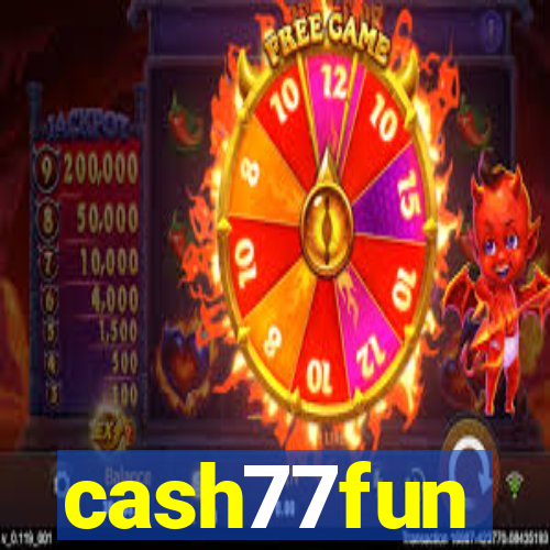 cash77fun