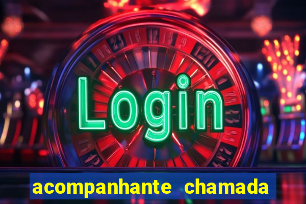 acompanhante chamada de video