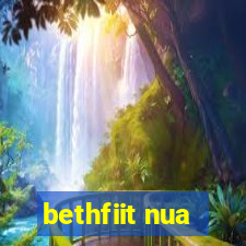 bethfiit nua