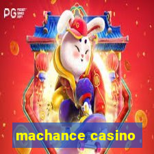 machance casino