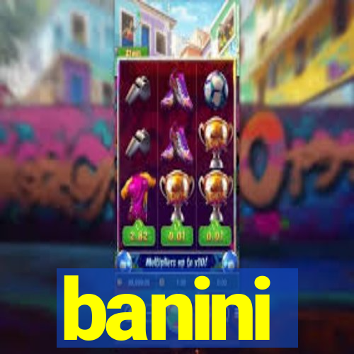 banini