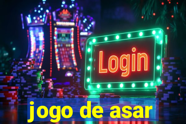 jogo de asar