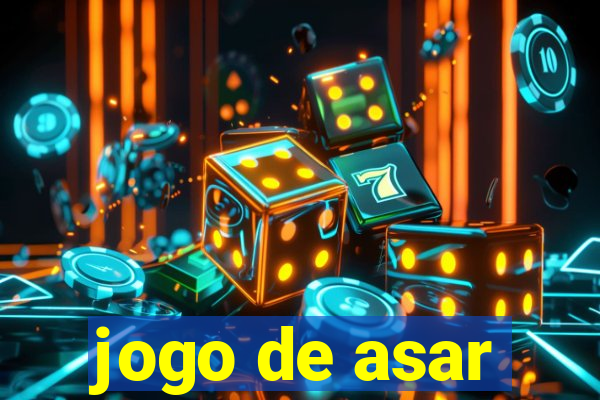 jogo de asar