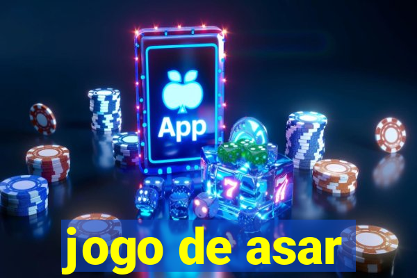 jogo de asar