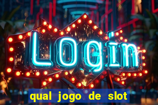 qual jogo de slot que paga no cadastro?